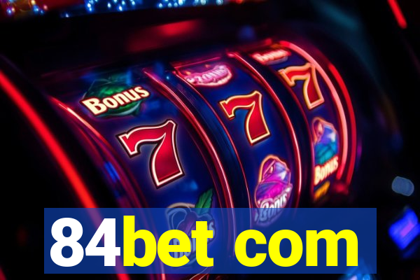 84bet com